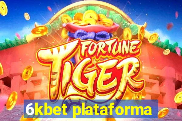 6kbet plataforma